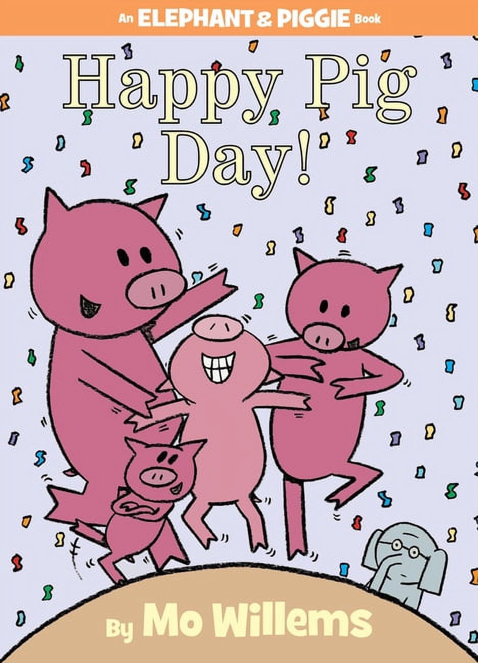 An Elephant and Piggie Book: Happy Pig Day!-An Elephant and Piggie Book (Series #15) (Hardcover) - image 1 of 1