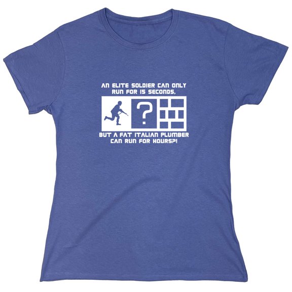 An Elite Soldier Can Only Run Sarcastic Humor Novelty Funny Women's Casual Tees