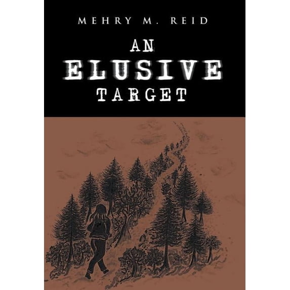 An Elusive Target (Hardcover) by Mehry M Reid