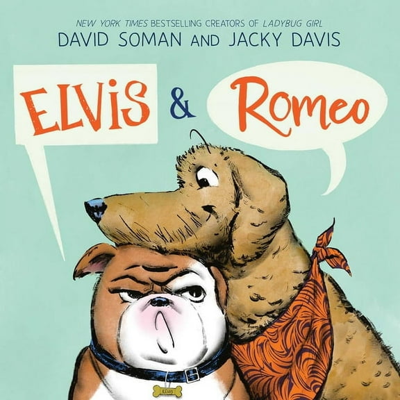 An Elvis & Romeo Book Elvis & Romeo, (Hardcover)