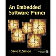 thumbnail image 1 of An Embedded Software Primer (Paperback) by David E Simon, 1 of 1