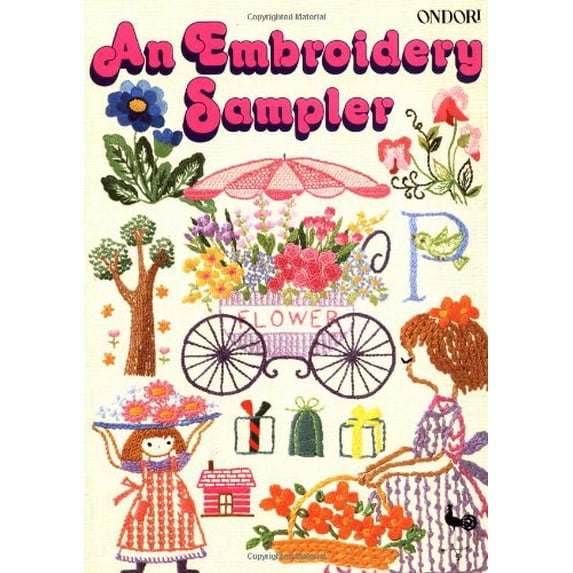Pre-Owned An Embroidery Sampler (Paperback) 0870407589 9780870407581