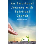 An Emotional Journey With Spiritual Growth Paperback