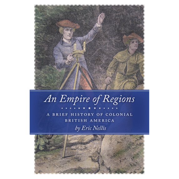 Pre-Owned An Empire of Regions: A Brief History of Colonial British America (Paperback) 144260140X 9781442601406