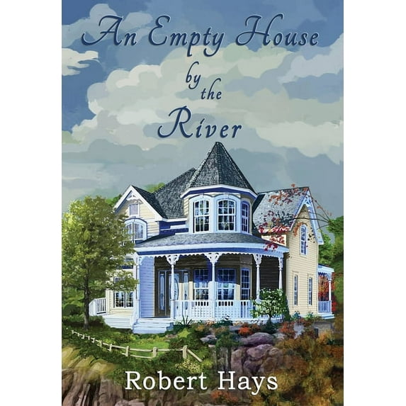 An Empty House by the River, (Hardcover)