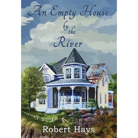 An Empty House by the River, (Hardcover)