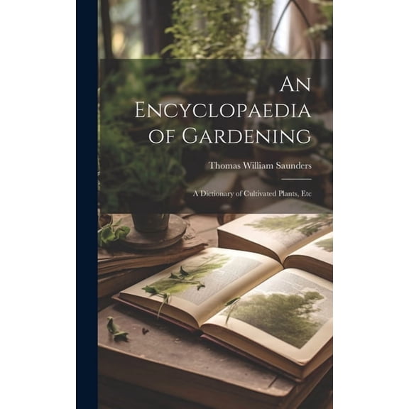 An Encyclopaedia of Gardening (Hardcover)