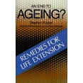 thumbnail image 1 of Pre-Owned An End to Ageing: Remedies for Life Extinction Paperback, 1 of 1