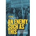 thumbnail image 1 of An Enemy Such as This: Larry Casuse and the Fight for Native Liberation in One Family on Two Continents Over Three Centu, (Hardcover), 1 of 1
