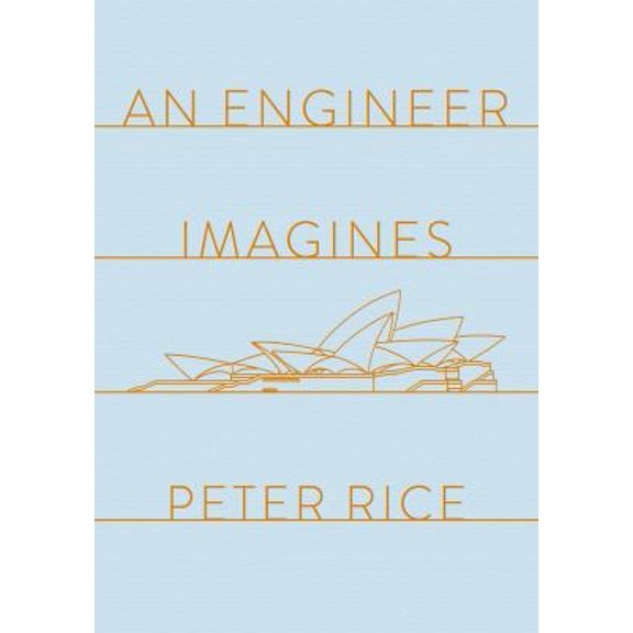 Pre-Owned An Engineer Imagines (Hardcover) by Peter Rice
