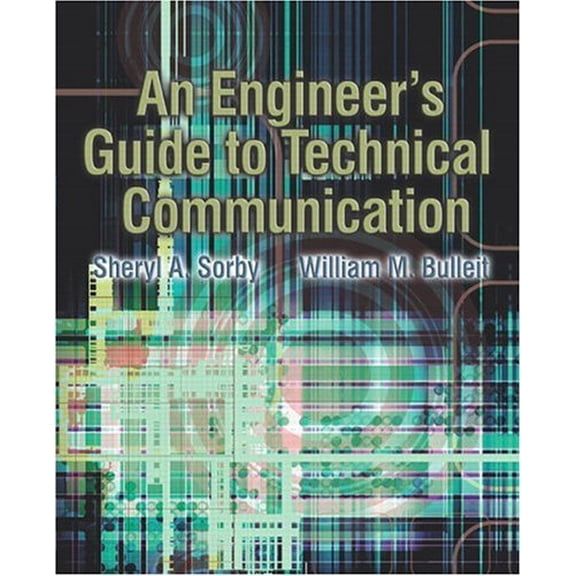 Pre-Owned An Engineer's Guide to Technical Communication (Pearson Custom Business Skills) Paperback