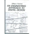 thumbnail image 1 of Pre-Owned An Engineering Approach to Digital Design, 9780132776998, 0132776995, Paperback, First Edition edition, 1 of 1