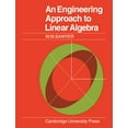 thumbnail image 1 of An Engineering Approach to Linear Algebra, (Paperback), 1 of 1