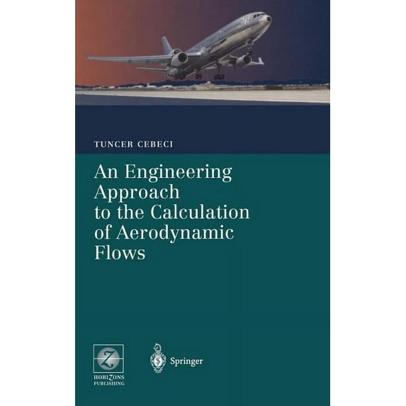 An Engineering Approach to the Calculation of Aerodynamic Flows, (Hardcover)