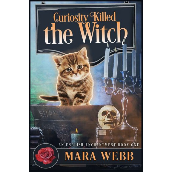 An English Enchantment Witch Mystery: Curiosity Killed The Witch (Paperback)