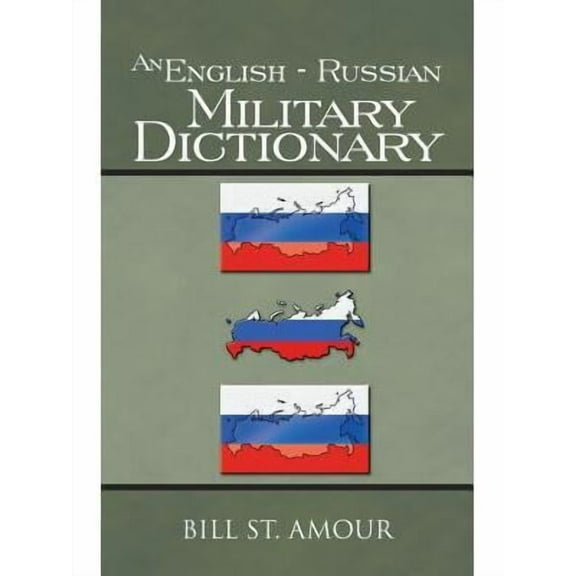 An English - Russian Military Dictionary (Paperback)