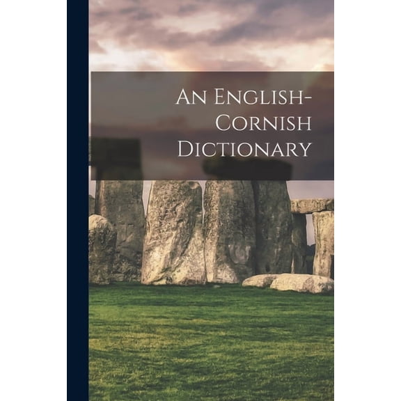 An English-cornish Dictionary, (Paperback)