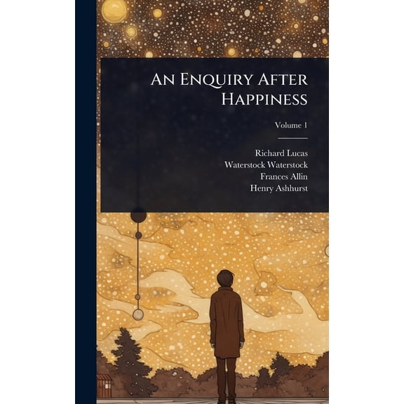 An Enquiry After Happiness, (Hardcover)