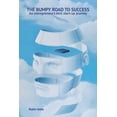 thumbnail image 1 of An Entrepreneur's Tech Start-up - the bumpy road to success (Paperback), 1 of 1