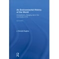 thumbnail image 1 of An Environmental History of the World: Humankind's Changing Role in the Community of Life, (Hardcover), 1 of 1