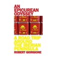thumbnail image 1 of An Epicurean Odyssey : A Road Trip Around The Iberian Peninsula (Paperback), 1 of 1