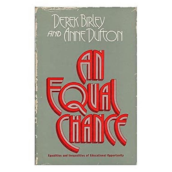 Pre-Owned An Equal Chance : Equalities and Inequalities of Educational Opportunity 9780710069689