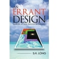 thumbnail image 1 of An Errant Design: Glimpses of God Through Brokenness  Paperback  S. H. Long, 1 of 1