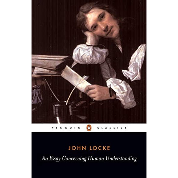Pre-Owned An Essay Concerning Human Understanding (Penguin Classics), 9780140434828, 0140434828, Paperback, Revised ed. edition