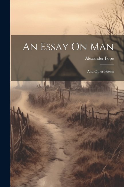 An Essay On Man (Paperback)