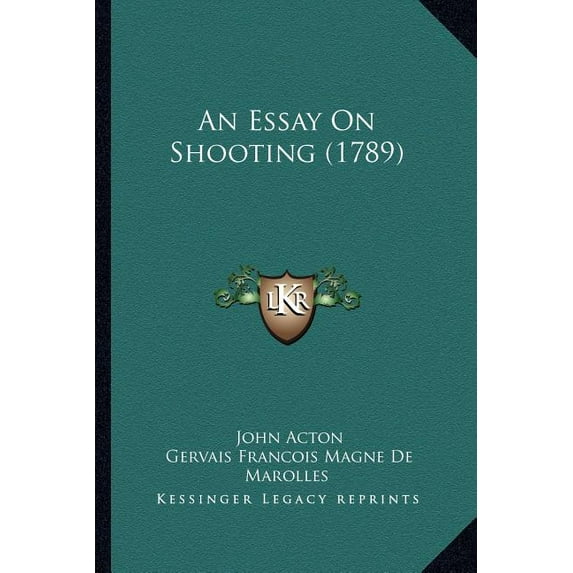 An Essay On Shooting (1789) (Paperback)