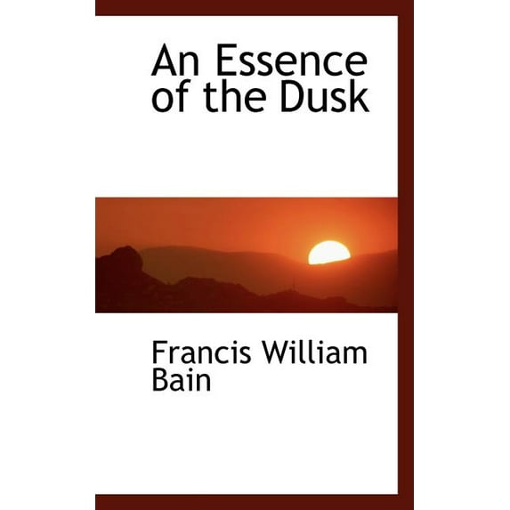 An Essence of the Dusk (Paperback)