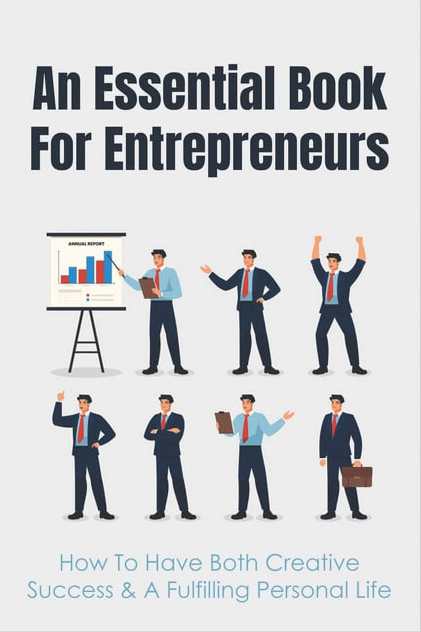 An Essential Book For Entrepreneurs: How To Have Both Creative Success & A Fulfilling Personal Life: Why Transparency Is, (Paperback)