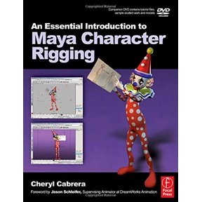 Pre-Owned An Essential Introduction to Maya Character Rigging [With DVD] (Paperback) 0240520823 9780240520827