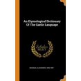 thumbnail image 1 of An Etymological Dictionary of the Gaelic Language (Hardcover), 1 of 1