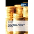thumbnail image 1 of An Evaluation of Microfinance (Shgs) Scheme in Andhra Pradesh (Paperback), 1 of 1