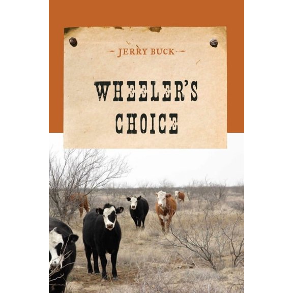 Evans Novel of the West Wheeler's Choice, (Paperback)