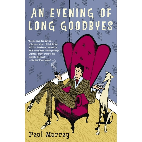 An Evening of Long Goodbyes : A Novel (Paperback)