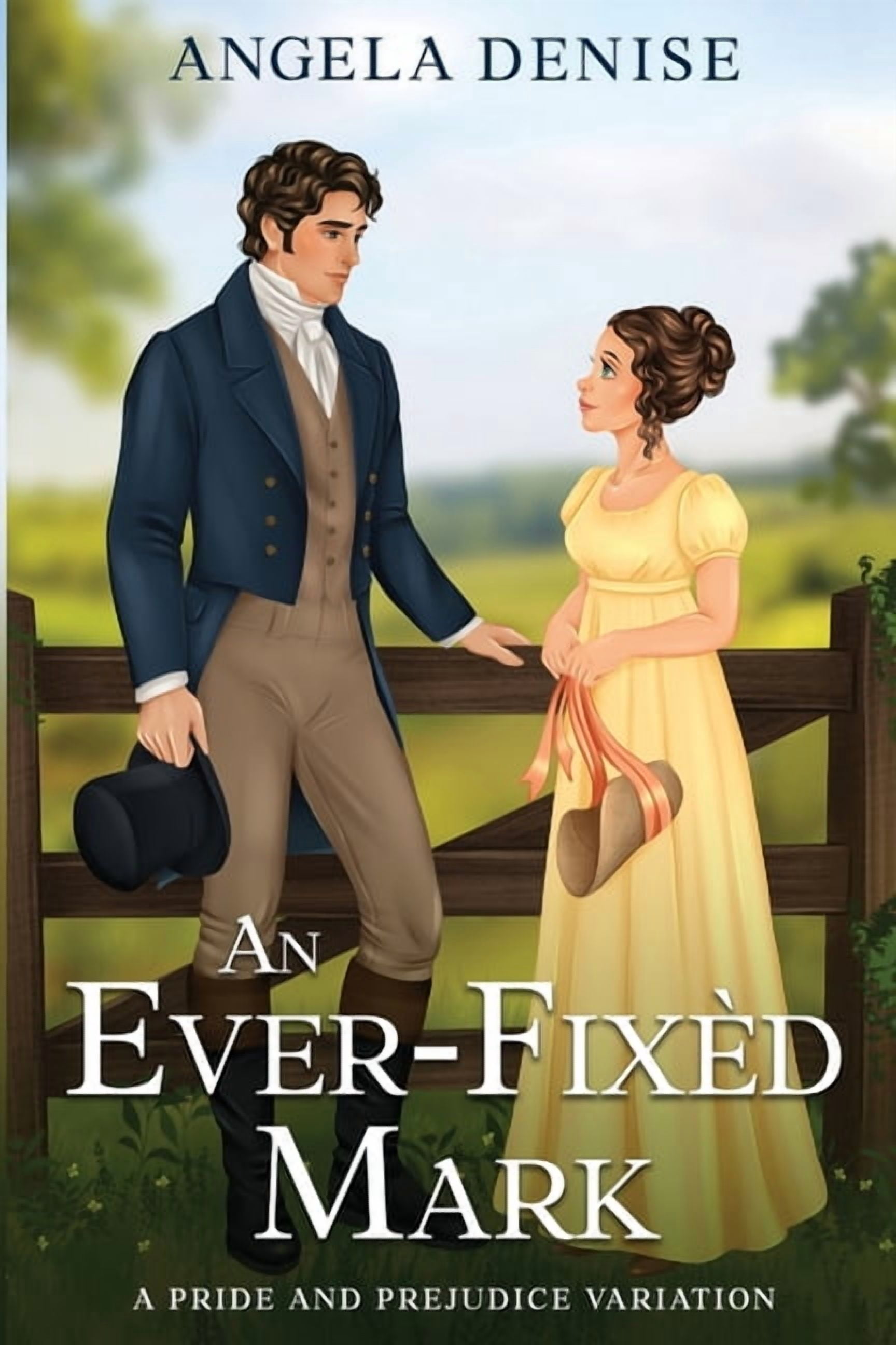 An Ever-FixÃ¨d Mark: A Pride and Prejudice Variation, (Paperback)