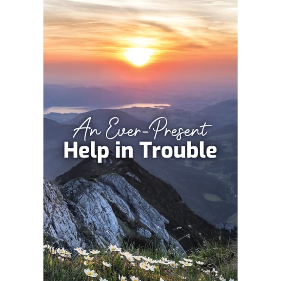 An Ever-Present Help in Trouble (Paperback)