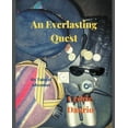 thumbnail image 1 of An Everlasting Quest, (Paperback), 1 of 1