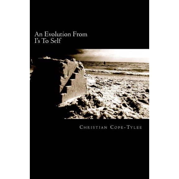 An Evolution From I's To Self, (Paperback)