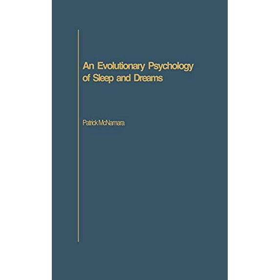 Pre-Owned An Evolutionary Psychology of Sleep and Dreams Hardcover