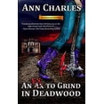 thumbnail image 1 of Pre-Owned An Ex to Grind in Deadwood [Paperback - Used], 1 of 1