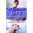 thumbnail image 1 of Pre-Owned An Excellent Life (Paperback) 1420851896 9781420851892, 1 of 1