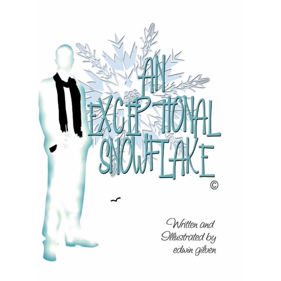 An Exceptional SnowFlake, (Hardcover)