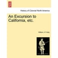 thumbnail image 1 of An Excursion to California, etc. (Paperback), 1 of 1
