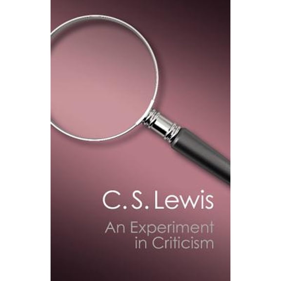 Pre-Owned An Experiment in Criticism (Canto Classics) Paperback