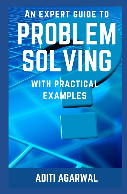 Lean-Agile Product Development An Expert Guide to Problem Solving: With ...