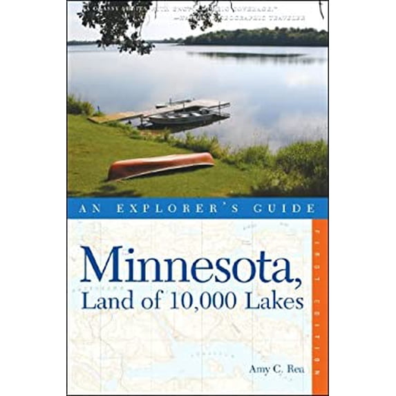Pre-Owned Explorer's Guide - Minnesota : Land of 10,000 Lakes Explorers (Paperback) 9780881507270