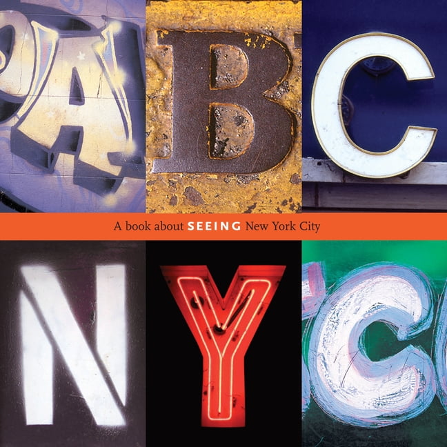 An Exploring New York Book ABC NYC: A Book about Seeing New York City, (Hardcover)
